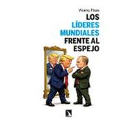 Los Líderes Mundiales Frente Al Espejo