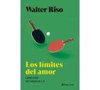 Los límites del amor – Cómo amar sin renunciar a ti mismo