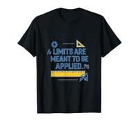 Los límites están destinados a ser aplicados Diseño de ingeniería matemática Camiseta