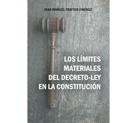 Los límites materiales del decreto-ley en la constitución