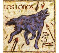 Los Lobos - How Will The Wolf Survive