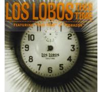 Los Lobos - This Time