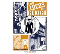 LOS LOCOS DEL GEKIGA (Satori Manga)