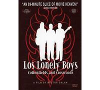 Los Lonely Boys: Cottonfields & Crossroads