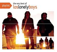 Los Lonely Boys - Playlist: the Very Best of Los