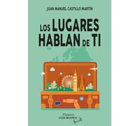 LOS LUGARES HABLAN DE TI