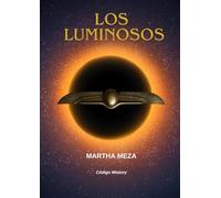 Los luminosos: Ingeniería divina y el origen oculto del ser humano