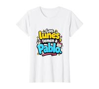 Los Lunes temen a Pablo Humor Frase Divertida Camiseta gráfica económica, Mujer, Blanco, XL