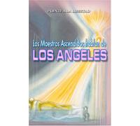 Los Maestros Ascendidos hablan de los Ángeles
