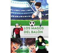 LOS MAGOS DEL BALÓN. [Tapa dura] MIGUEL MARTINEZ