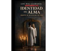 LOS MAL LLAMADOS MARICONES (AS): Identidad del alma frente al juicio del mundo