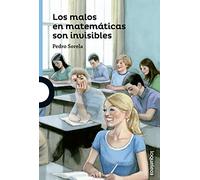 Los malos en matemáticas son invisbles (SERIE AZUL(+12))