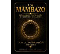 LOS MAMBAZO: Programa de Certificación en Liderazgo y Coaching