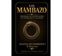 LOS MAMBAZO: Programa de Certificación en Liderazgo y Coaching