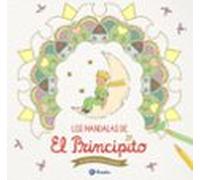 Los mandalas de El Principito (Castellano - A PARTIR DE 0 AÑOS - MANIPULATIVOS (LIBROS PARA TOCAR Y JUGAR), POP-UPS - Otros libros)