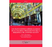 Los Manuscritos Latinos Clásicos De El Escorial Procedentes De La Bibl
