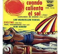 Los Marcellos Ferial - Vogue DVEP 95110 - Los Marcellos Ferial : Cuando Calienta el Sol - Llorando me dormi - Nini Rosso : Evelyne - Quel Vagabondo. - Disque Vinyle EP 45 tours (et non CD).