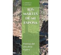 Los martes de mi esposa