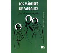 LOS MARTIRES DE PARAGUAY (SANTOS Y SANTAS)