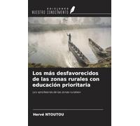 Los más desfavorecidos de las zonas rurales con educación prioritaria: Los 'profesores de las zonas rurales'