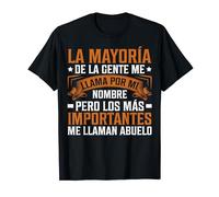 Los Más Importantes Me Llaman Abuelo Día Del Padre Camiseta