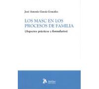 Los Masc En Los Procesos De Familia. (aspectos Prácticos Y Formul Ario