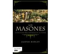 Los masones: La sociedad más poderosa de la tierra: 179 (No ficción)