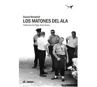 Los matones del Ala | Daniel Woodrell, Diego De Los Santos