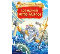 Los mayores mitos griegos (Geronimo Stilton)