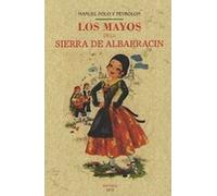 LOS MAYOS DE LA SIERRA DE ALBARRACÍN (SIN COLECCION)