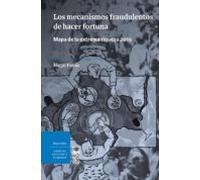Los Mecanismos Fraudulentos De Hacer Fortuna (ebook)