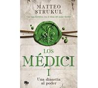 Los Médici 1 - Una dinastía al poder (MAXI)