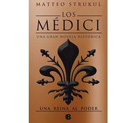 Los Médici. Una reina al poder (Los Médici 3) [Español] (Histórica)