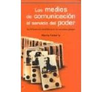 Los Medios De Comunicacion Al Servicio Del Poder: La Influencia M Edia