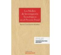 Los Medios De Investigación Tecnológicos En El Proceso Penal (pap El +