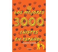 Los mejores 3000 chistes en español