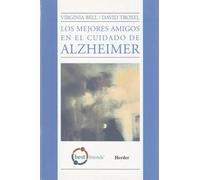 Los mejores amigos en el cuidado de Alzheimer: The Best Friends Approach to Alzheimer's Care (fuera de colección)