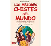 Los mejores chistes del mundo (Bolsillo): Un desternillante recorrido por el humor y la sátira de todos los ámbitos y todas las épocas (Swing)