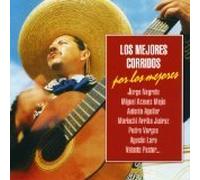 LOS MEJORES CORRIDOS POR LOS MEJORES