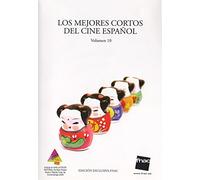 LOS MEJORES CORTOS DEL CINE ESPAÑOL VOL. 10