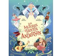 Los mejores cuentos de Andersen (PRIMEROS LECTORES - Cuentos clásicos)