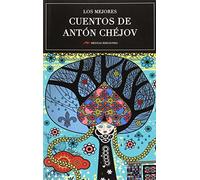 Los mejores cuentos de Anton Chejov: 17