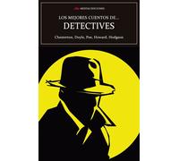 Los mejores cuentos de detectives | William Hope Hodgson, Edgar Allan Poe, Sir Arthur Conan Doyle