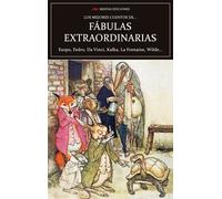 Los mejores cuentos de fábulas extraordinarias | Esopo , Fedro , Nasrudín , Leonardo Da Vinci, Jean De La Fontaine, Franz Kafka