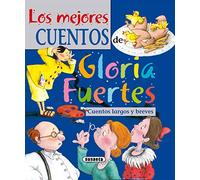 Los mejores cuentos de Gloria Fuertes (El Duende de Los Cuentos)
