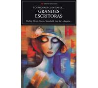 Los mejores cuentos de grandes escritoras | Aa. Vv.