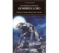 Los Mejores Cuentos De Hombres Lobo