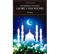 Los Mejores Cuentos De Las Mil Y Una Noches