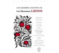 LOS MEJORES CUENTOS DE LOS HERMANOS GRIMM