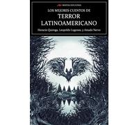 Los mejores cuentos de terror latinoamericano: 48